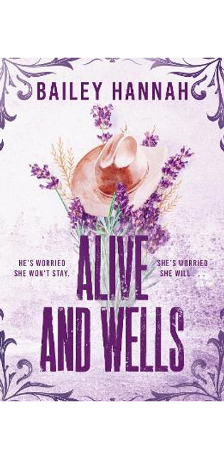 Alive and Wells