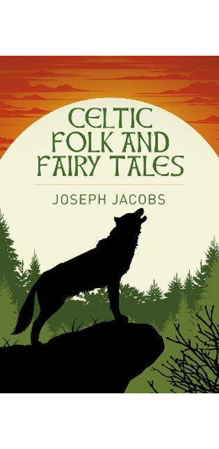Celtic Folk and Fairy Tales