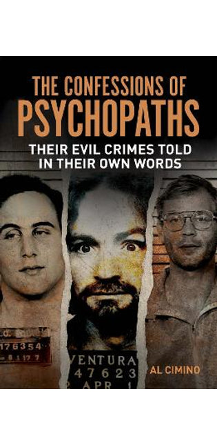 Confessions of Psychopaths