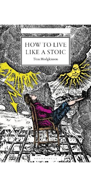 How to Live Like a Stoic