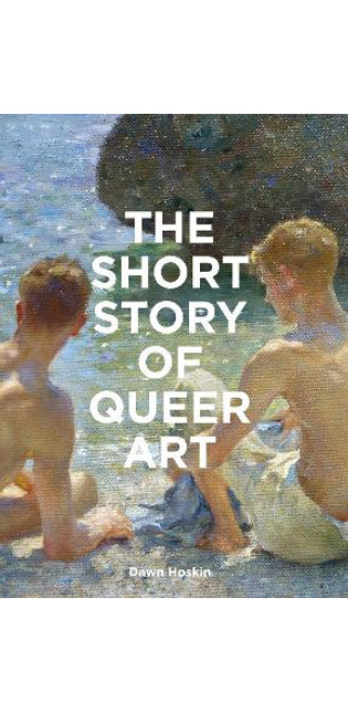 Short Story of Queer Art