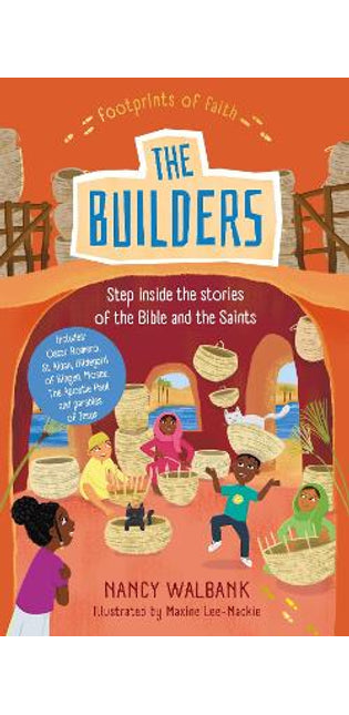 Footprints of Faith: The Builders