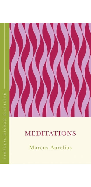 Meditations (The Concise Classic)