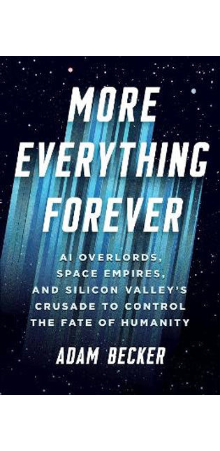 More Everything Forever