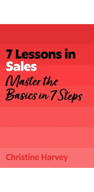 7 Lessons in Sales