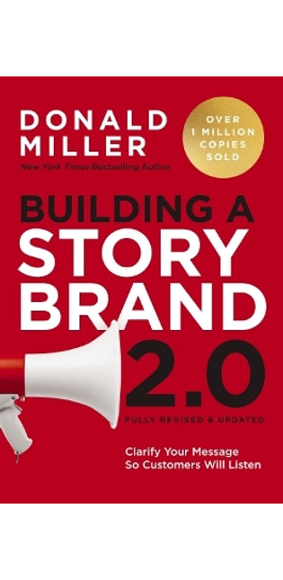 Building a StoryBrand 2.0
