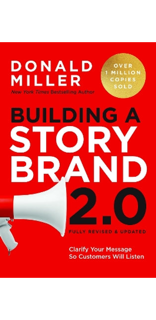 Building a StoryBrand 2.0