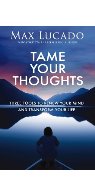 Tame Your Thoughts