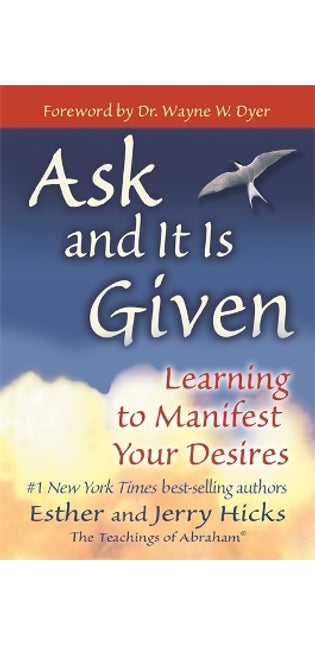 Ask and It is Given