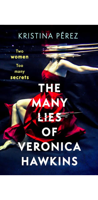 The Many Lies of Veronica Hawkins