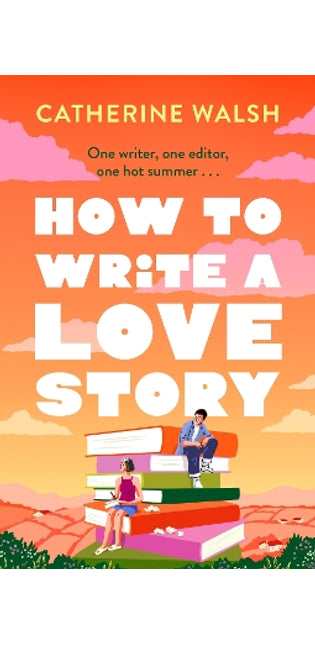 How to Write a Love Story
