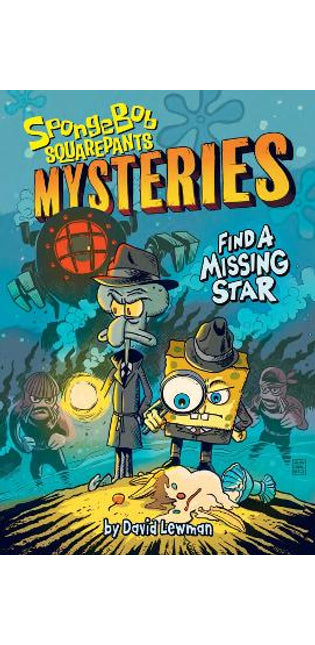 Find a Missing Star (SpongeBob SquarePants Mysteries #1)