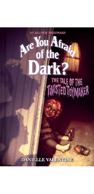 Tale of the Twisted Toymaker (Are You Afraid of the Dark #2)