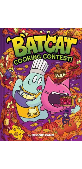 Cooking Contest! (Batcat Book #3)