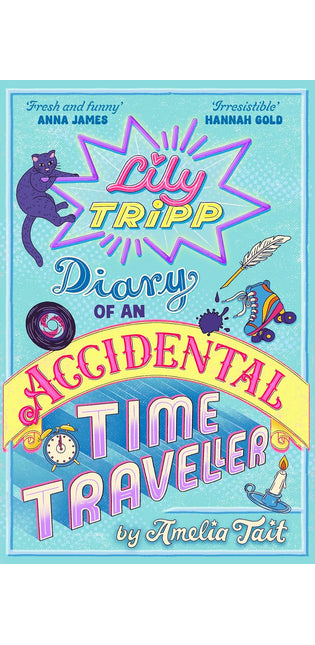 Lily Tripp: Diary of an Accidental Time Traveller