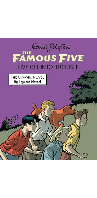 Famous Five Graphic Novel: Five Get Into Trouble