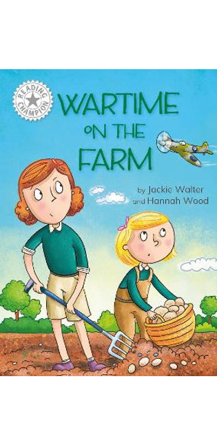 Reading Champion: Wartime on the Farm