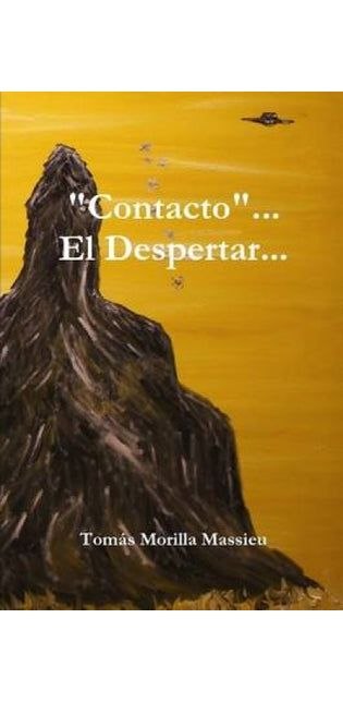 "Contacto"... El Despertar...