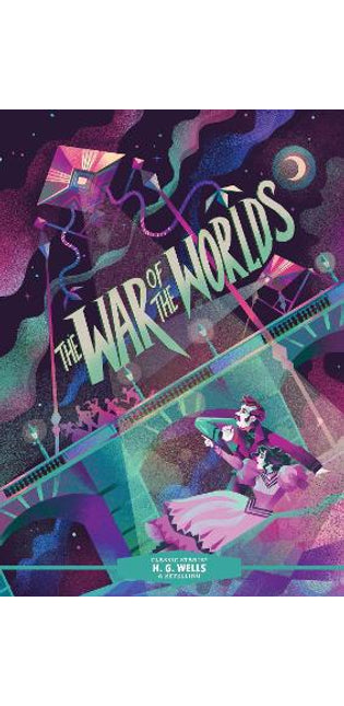 Classic Starts®: The War of the Worlds