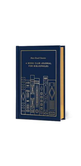 Must-Read Classics: A Book Club Journal for Bibliophiles