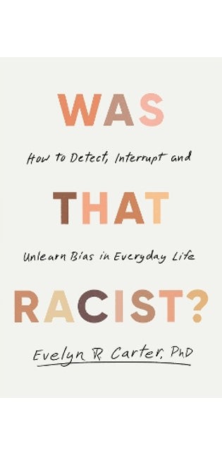 Was That Racist?
