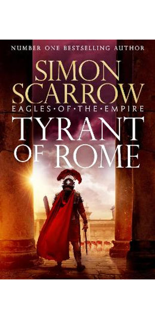 Tyrant of Rome (Eagles of the Empire 24)