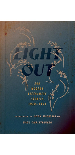 "Light Out" and Modern Vietnamese Stories, 1930–1954