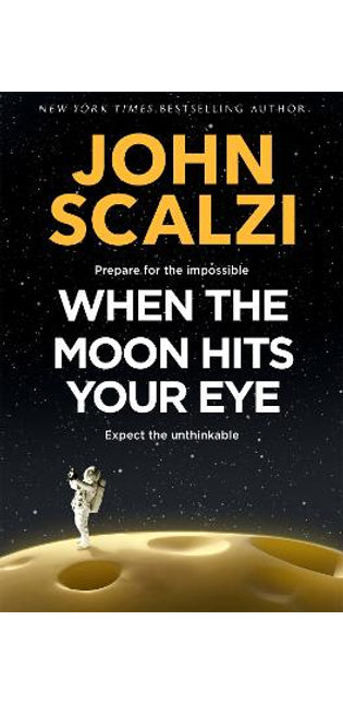 When the Moon Hits Your Eye