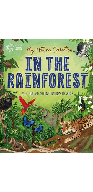 My Nature Collection: In the Rainforest