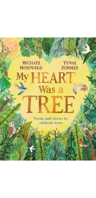 My Heart Was a Tree