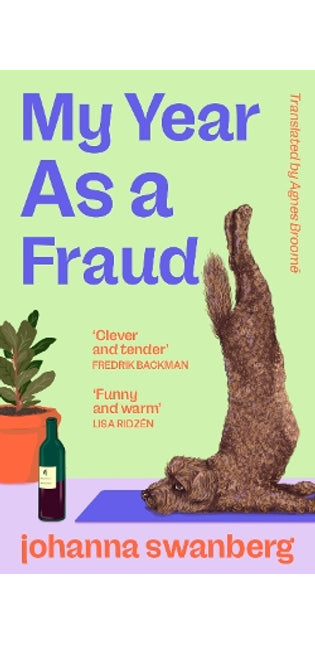 My Year As A Fraud