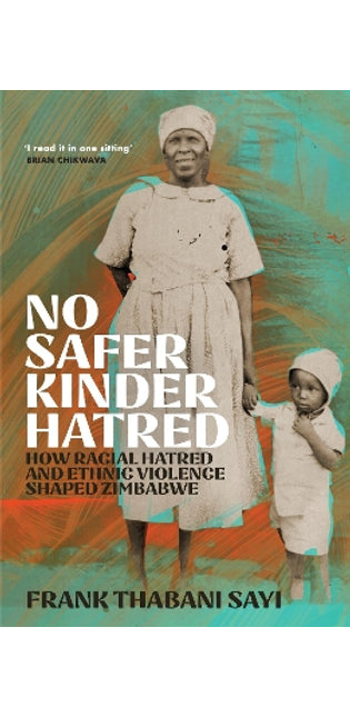 No Safer Kinder Hatred