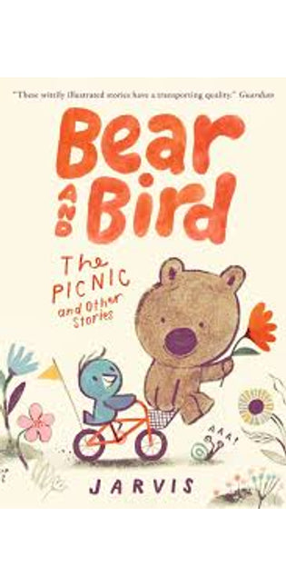 Bear and Bird: The Picnic and Other Stories
