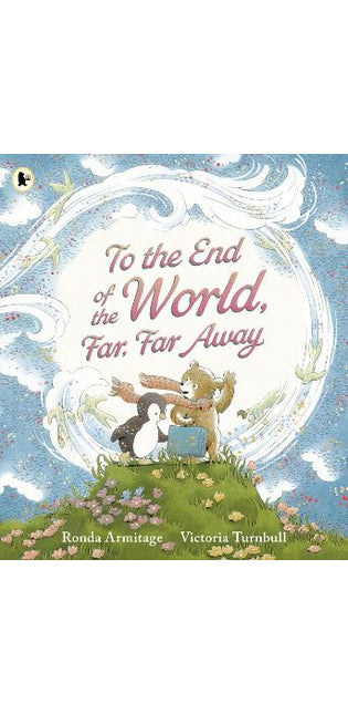 To the End of the World, Far, Far Away