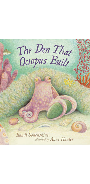 Den That Octopus Built