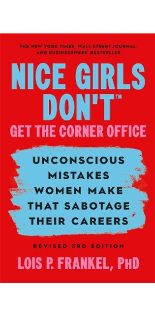 Nice Girls Don't Get the Corner Office