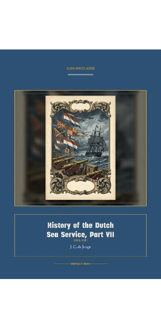 History of the Dutch Sea Service, Part VII