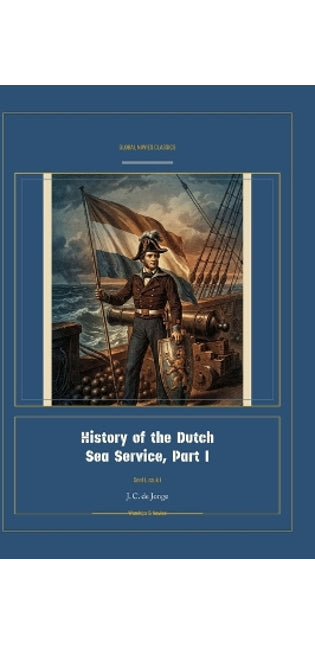 History of the Dutch Sea Service, Part I