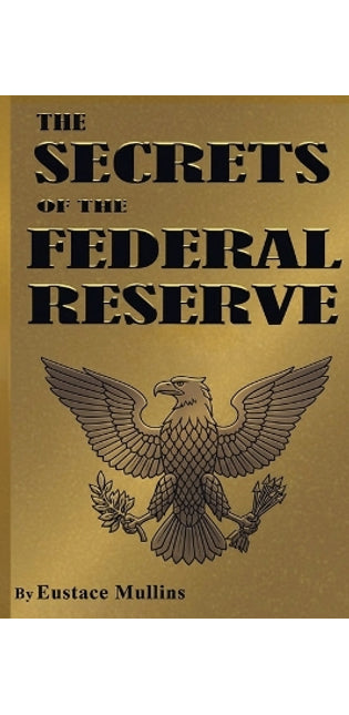 Secrets of the Federal Reserve