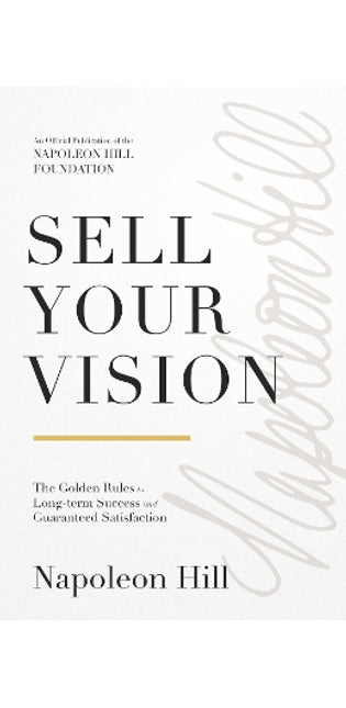 Sell Your Vision