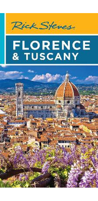 Rick Steves Florence & Tuscany (Twentieth Edition)