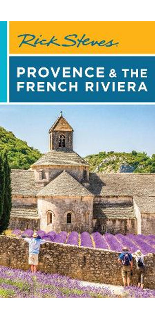 Rick Steves Provence & the French Riviera (Seventeenth Edition)