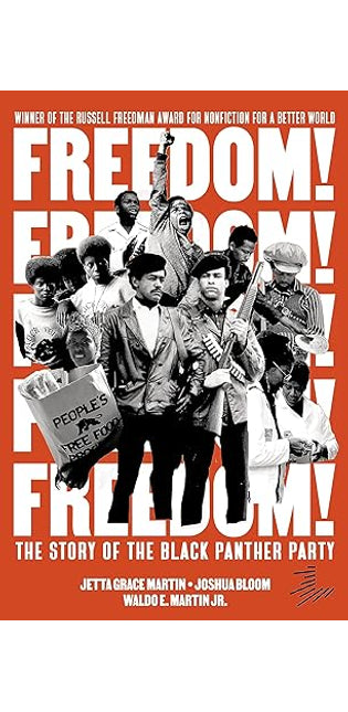 Freedom! the Story of the Black Panther Party