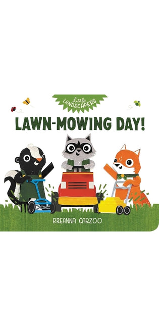 Lawn-Mowing Day!