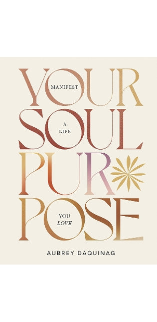 Your Soul Purpose
