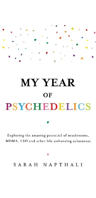 My Year of Psychedelics