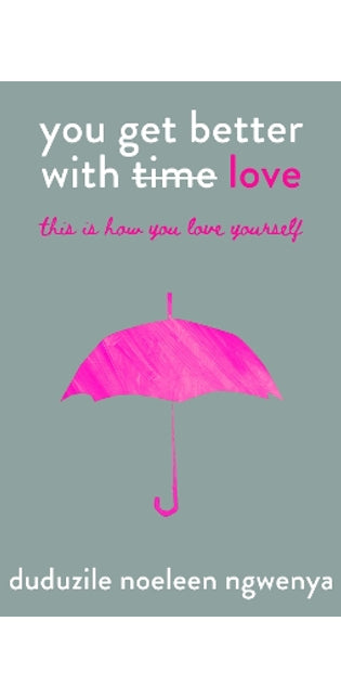 you get better with love