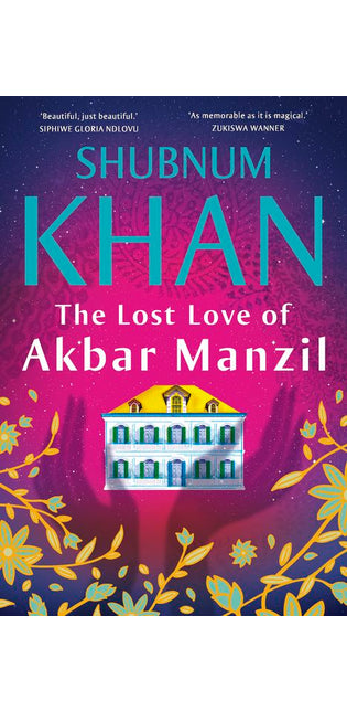 The Lost Love of Akbar Manzil