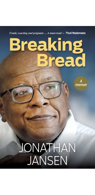 BREAKING BREAD - A Memoir