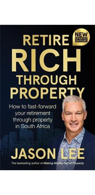 Retire Rich through Property